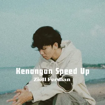 Kenangan (Speed Up) by Ziell Ferdian