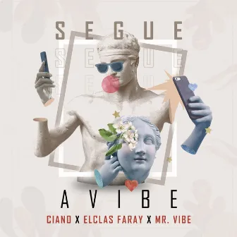 Segue a vibe by Ciano