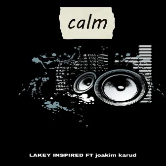 Calm by LAKEY INSPIRED