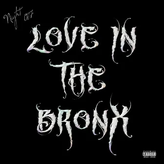 Love in the Bronx by Night