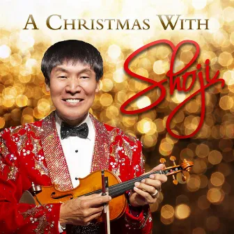 A Christmas with Shoji by Shoji Tabuchi