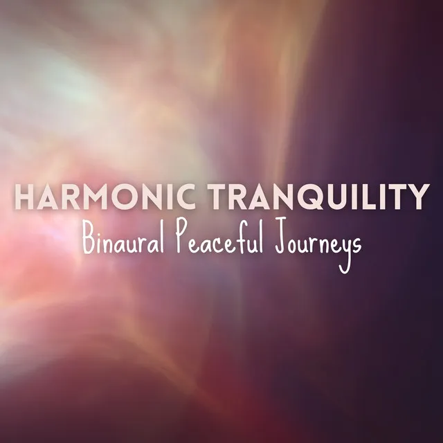 Mystical Reverie: Binaural Harmony