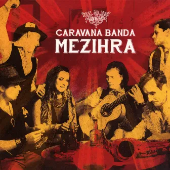 Mezihra by Caravana Banda