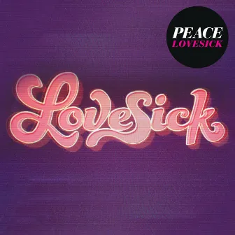 Lovesick by Peace