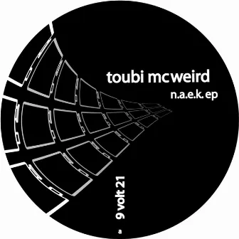 N.A.E.K. EP by Toubi McWeird