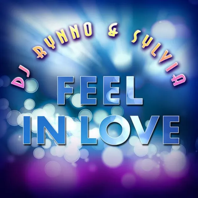 Feel In Love - Radio Edit