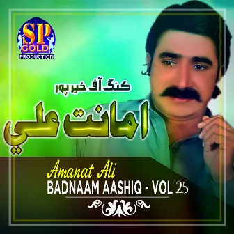 Badnaam Aashiq, Vol. 25 by Amanat Ali