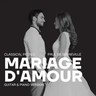 Mariage d'amour (Guitar & Piano Version) by Paul de Senneville