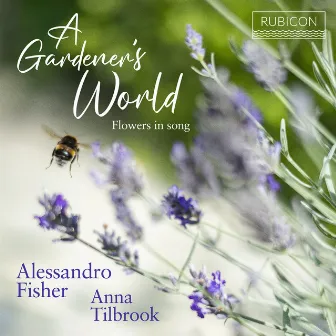 A Gardener's World by Alessandro Fisher