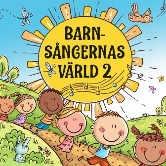 Barnsångernas värld 2 by Barnkören