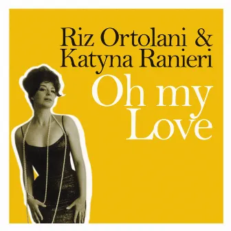 Oh My Love (Remastered) by Riz Ortolani