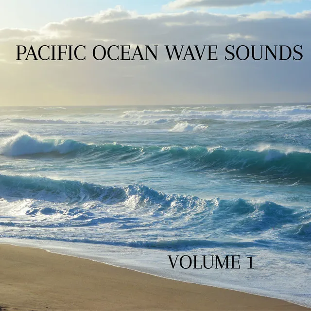 Pacific Ocean Wave Sounds