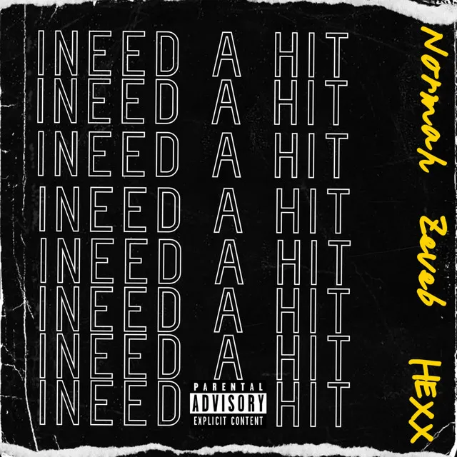 i need a hit (Remix)