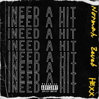 i need a hit (Remix) by Zeven