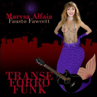 Transe Forró Funk by Marysa Alfaia