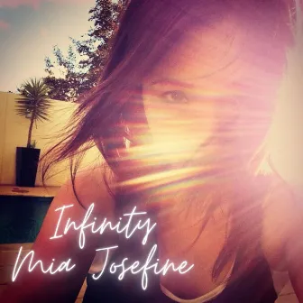 Infinity by Mia Josefine