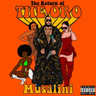 Return of the Oro by The Musalini