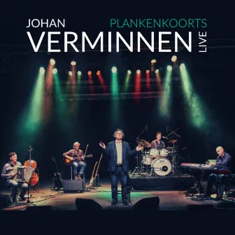 Plankenkoorts (Live 2017) by Johan Verminnen