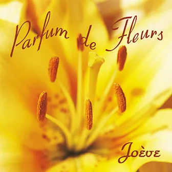 Parfum de fleurs by Joève