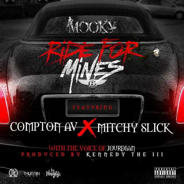 Ride for Mines (feat. Compton AV & Mitchy Slick)