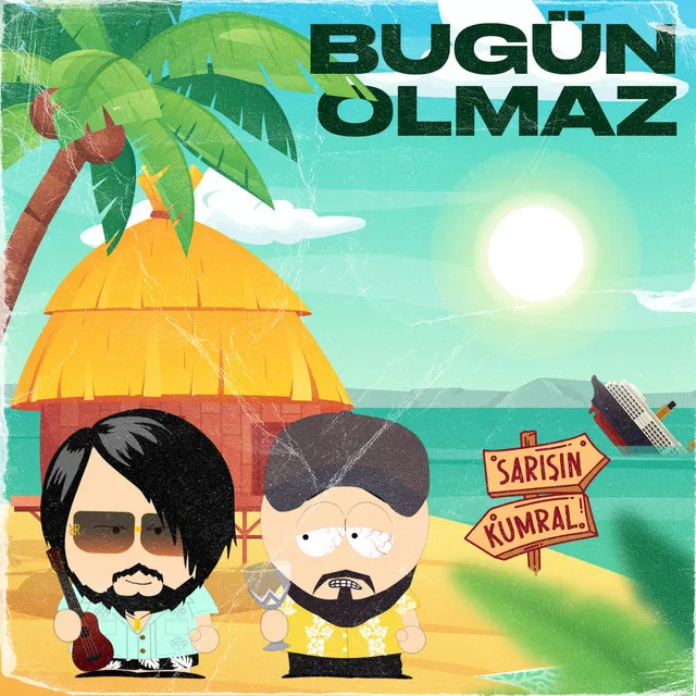 Bugün Olmaz