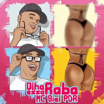 Olha Essa Raba by MC Biel PDR