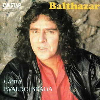 Canta Evaldo Braga by Balthazar