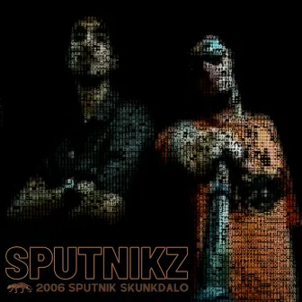 Sputnik Skunkdalo 2006 by Sputnikz