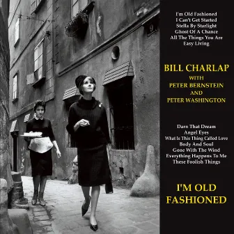 I'm Old Fashioned by Bill Charlap Trio