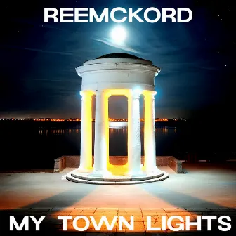 My Town Lights by Reemckord