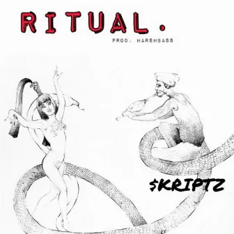 RITUAL by SKRIPTZ