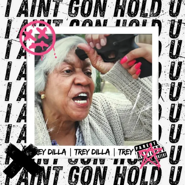 I Aint Gon Hold U