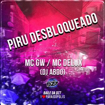 Piru Desbloqueado by DJ ABDO