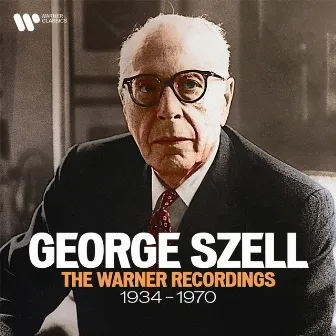 The Warner Recordings 1934-1970 by George Szell