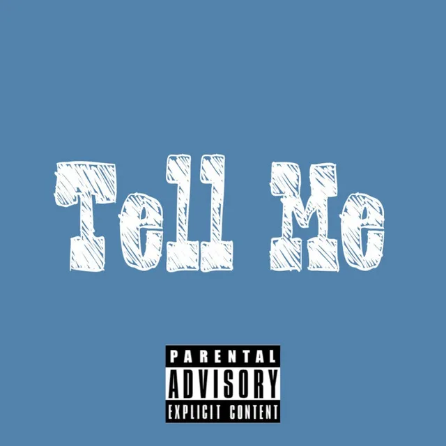 Tell Me