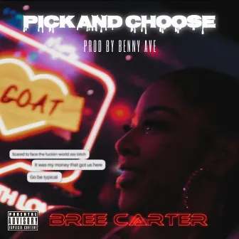 Pick and Choose by Bree Carter