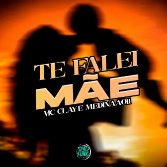 Te Falei Mãe by Medinaa 011