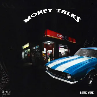 Money Talk$ by Rome Wise