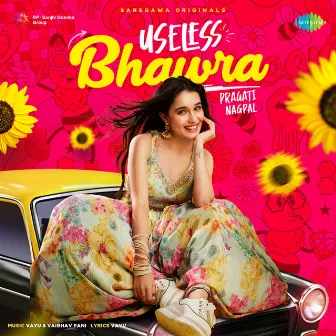 Useless Bhawra by Pragati Nagpal