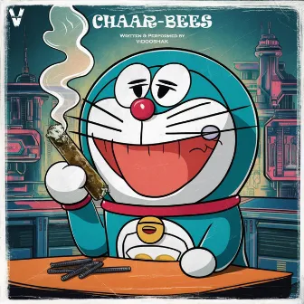 Chaar Bees by Vidooshak