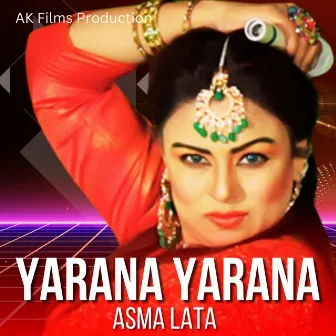 Yarana Yarana by Asma Lata