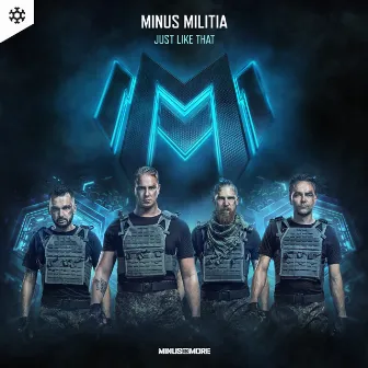 Just Like That by Minus Militia