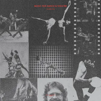 Music For Dance & Theatre, Vol. 2 by Craig Kupka