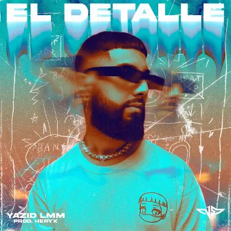 El Detalle by Yazid LMM