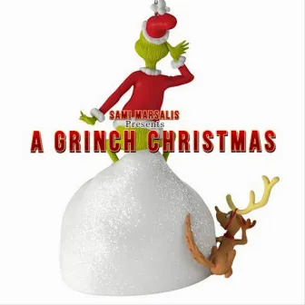 A GRINCH CHRISTMAS by Tony Marigella