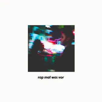 rap mal was vor by F1n3st