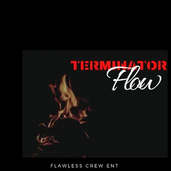 Terminator Flow by Prophet FYB