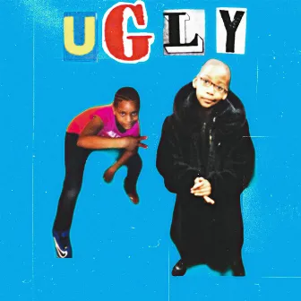 UGLY by Indigo Paradox