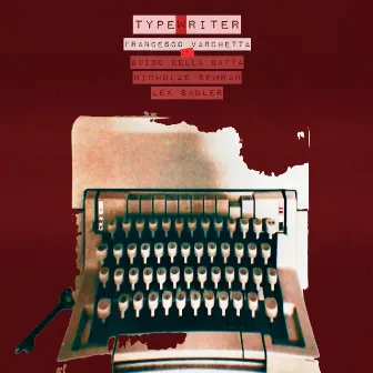 Typewriter by Francesco Varchetta