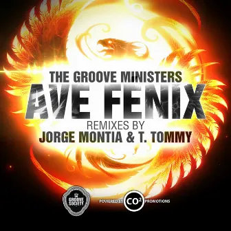 Ave Fenix by The Groove Ministers